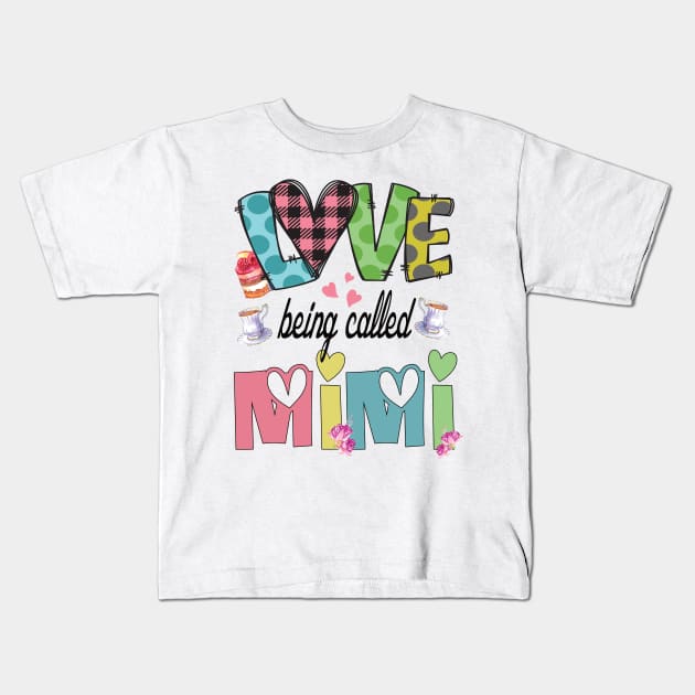 I love being called mimi cute grandmother gift idea Kids T-Shirt by DODG99